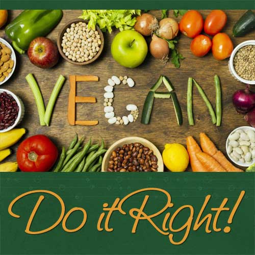 Vegan Month, How to Eat Well