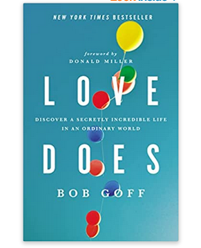 Book Review: Love Does by Bob Goff